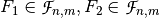 F_1 \in \funct{F}_{n,m}, F_2 \in \funct{F}_{n,m}