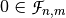 0 \in \funct{F}_{n,m}