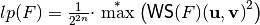 \crit{lp}(F) = \frac{1}{2^{2n}} \cdot \stackrel{*}{\max} \left( {\matr{WS}(F)(\vec{u},\vec{v})}^2 \right)