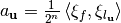 a_{\vec{u}} = \frac{1}{2^n} \left\langle \xi_f, \xi_{l_{\vec{u}}} \right\rangle