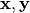 \vec{x},\vec{y}