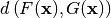 d\left( F(\vec{x}), G(\vec{x}) \right)