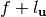 f+l_{\vec{u}}