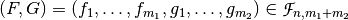 (F,G) =(f_1,\dots,f_{m_1},g_1,\ldots,g_{m_2}) \in \funct{F}_{n,m_1+m_2}
