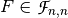 F \in \funct{F}_{n,n}