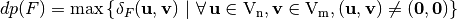\crit{dp}(F) =\max \left\{ \delta_F(\vec{u},\vec{v}) \given \fa \vec{u} \in \gf{V_n}, \vec{v} \in \gf{V_m}, (\vec{u},\vec{v}) \neq (\vec{0},\vec{0}) \right\}