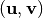 (\vec{u},\vec{v})