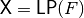 \matr{X}=\matr{LP}(F)