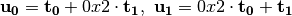 \vec{u_0}=\vec{t_0}+0x2 \cdot \vec{t_1}, \ \vec{u_1}= 0x2 \cdot \vec{t_0}+\vec{t_1}