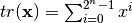 tr(\vec{x}) = \sum_{i=0}^{2^n-1} x^i