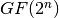 GF(2^n)