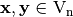 \vec{x},\vec{y} \in \gf{V_n}