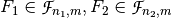 F_1 \in \funct{F}_{n_1,m}, F_2 \in \funct{F}_{n_2,m}