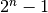 2^n-1