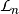 \funct{L}_n