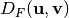 D_F(\vec{u},\vec{v})