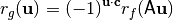 \R_{g}(\vec{u}) = (-1)^{\vec{u} \cdot \vec{c} } \R_{f}(         \matr{A} \vec{u})