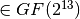 \in GF(2^{13})