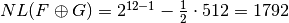 \crit{NL}(F \oplus G) = 2^{12-1} -\frac{1}{2} \cdot 512 = 1792
