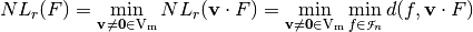 \crit{NL}_r(F) = \min_{\vec{v} \neq \vec{0} \in \gf{V_m}} \crit{NL}_r(\vec{v} \cdot
F) = \min_{\vec{v} \neq \vec{0} \in \gf{V_m}} \min_{f \in \funct{F}_n} d(f,\vec{v} \cdot F)