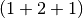 (1+2+1)