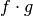 f \cdot g