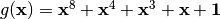 g(\vec{x}) = {\vec{x}}^8+{\vec{x}}^4+{\vec{x}}^3+\vec{x}+\vec{1}