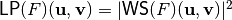 \matr{LP}(F)(\vec{u},\vec{v}) =|\matr{WS}(F)(\vec{u},\vec{v})|^2