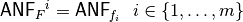 {\matr{ANF}_{F}}^i= \matr{ANF}_{f_i} \  \  i \in \{1,\dots,m\}